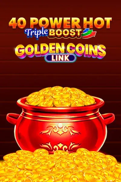 jeu 40 Power Hot Triple Boost Golden Coins Link · Monsterwin Casino